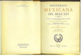 Bibliografia Mexicana del Siglo XVI: Catalogo Razonado de Libros Impresos en Mexico de 1539 a 1600