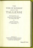 The Web of Kinship among the Tallensi: The Second Part of an Analysis of the Social Structure of a Trans-Volta Tribe