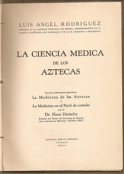 La Ciencia Medica de los Aztecas