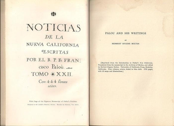 Historical Memoirs of California with Palou and His Writings