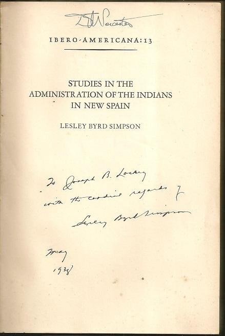 Studies in the Administration of the Indians in New Spain: III The Repartimiento system of Native Labor in New Spain and Guatemala