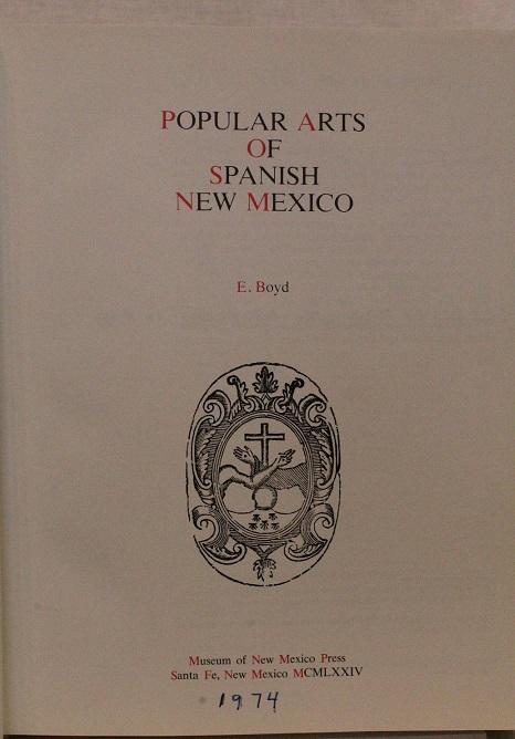 Popular Arts of Spanish New Mexico