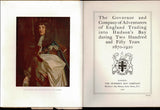 The Governor and Company of Adventurers of England Trading into Hudson's Bay During Two Hundred and Fifty Years, 1670 - 1920
