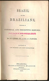 Brazil and the Brazilians, portrayed in Historical and Descriptive Sketches