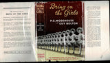 Bring on the Girls: The Improbable Story of Our Life in Musical comedy, with Pictures to Prove it