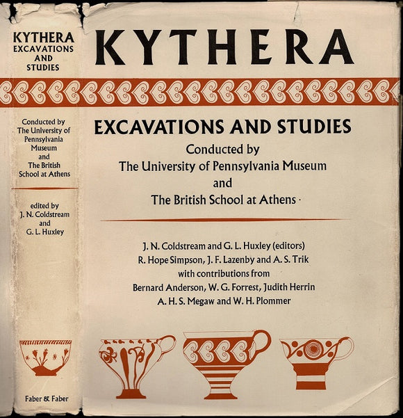 Kythera Excavations And Studies Conducted by THe University Of Pennsylvania Museum and The British School At Athens