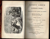 London Labour and the London Poor; A Cyclopaedia of the Condition and Earnings of Those That Will Work, Those That Cannot Work, and Those That Will Not Work