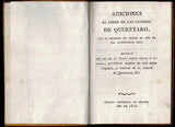 Glorias de queretaro: en la fundacion y admirables progresos de la muy i. y ven. congregacion eclesiástica de presbit́eros seculares de Maria Santiśima de Guadalupe and Adiciones a la Glorias de Queretaro
